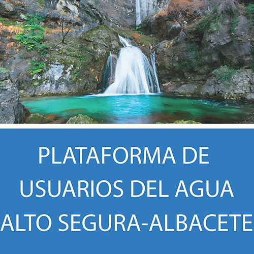 Plataforma usuarios agua alto Segura Albacete
