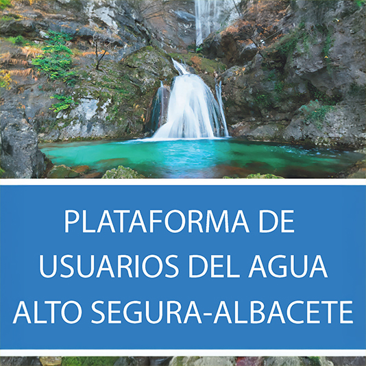 Plataforma usuarios del agua alto Segura de Albacete